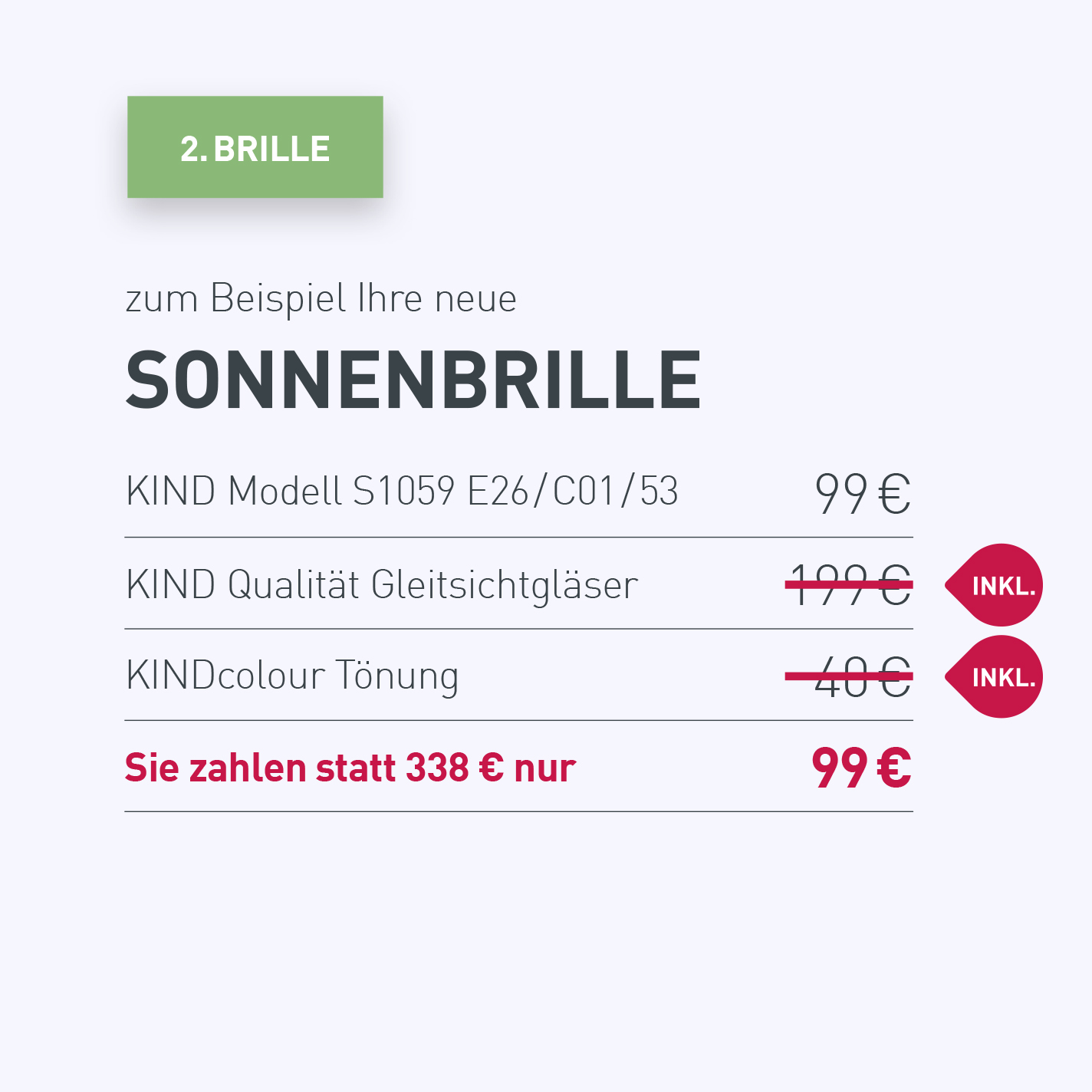 Ein Preisbeispiel für eine KIND Sonnenbrille mit Gleitsichtgläsern, bei der die Gläser und die Tönung inklusive sind. Kosten 99 €